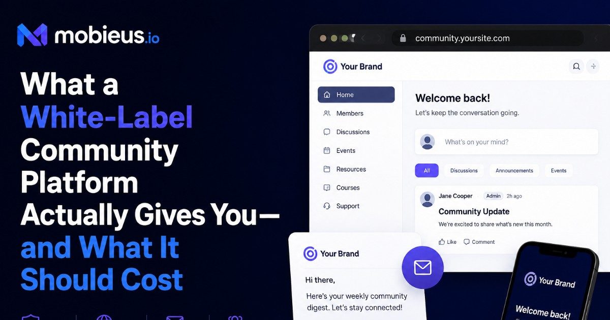 White-Label Community Platform: Your Brand, Your Domain